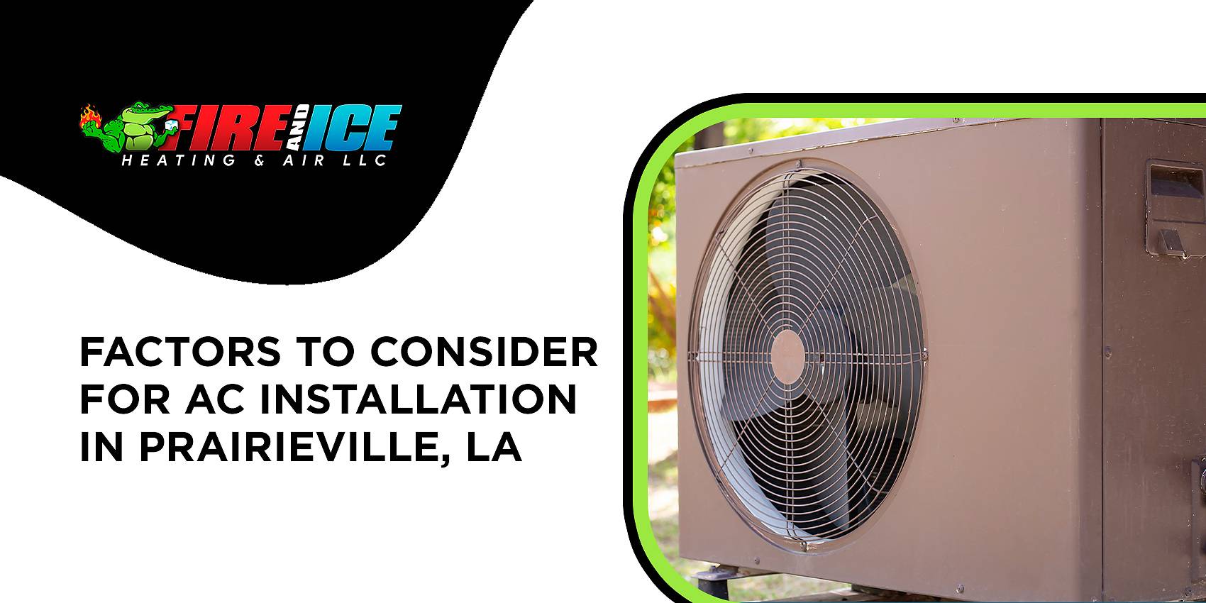 factors to consider for AC installation in Prairieville, LA blog post with fan image